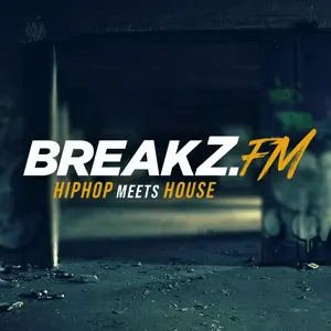 BreakZ.FM - ヒップホップとハウスの融合
