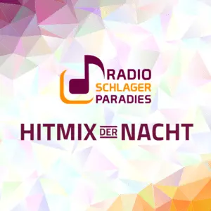 Radio Schlagerparadies - 夜のヒットミックス